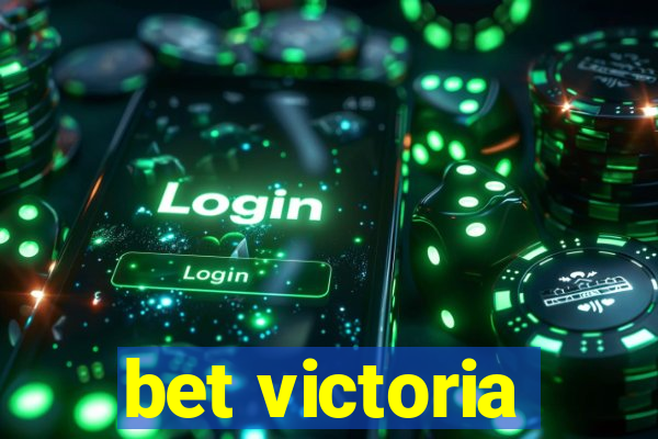 bet victoria