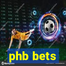 phb bets