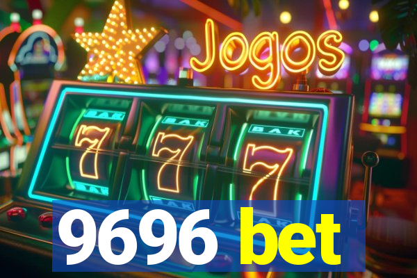 9696 bet