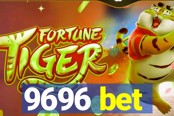 9696 bet