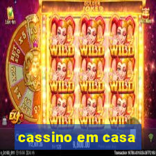 cassino em casa