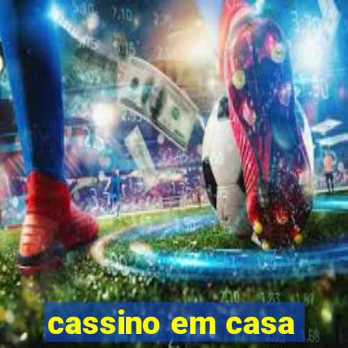 cassino em casa