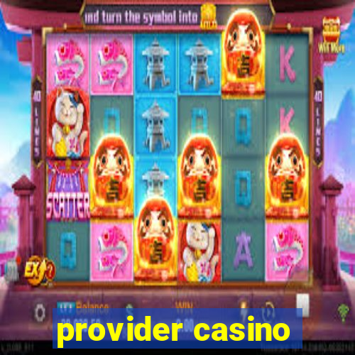 provider casino