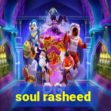 soul rasheed