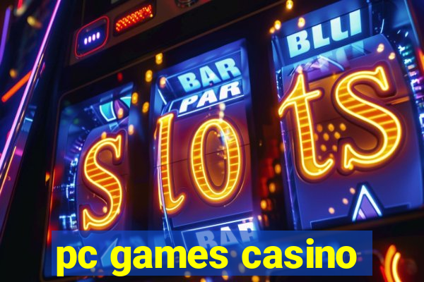 pc games casino