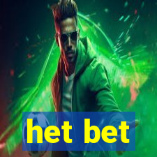 het bet