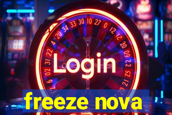 freeze nova