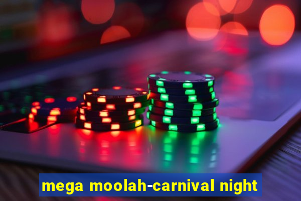 mega moolah-carnival night