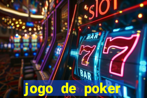 jogo de poker texas holdem