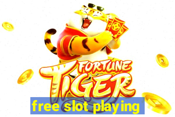 free slot playing