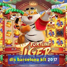 dls barcelona kit 2017