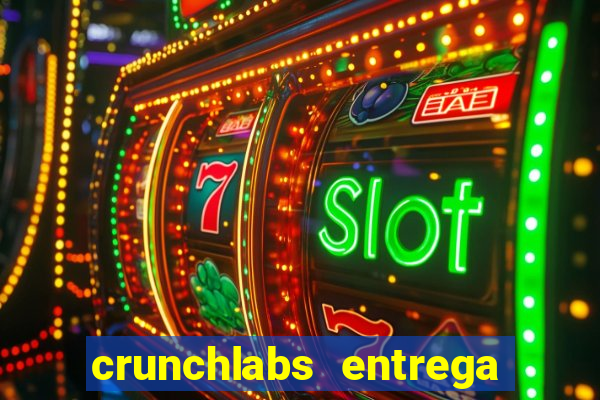 crunchlabs entrega no brasil