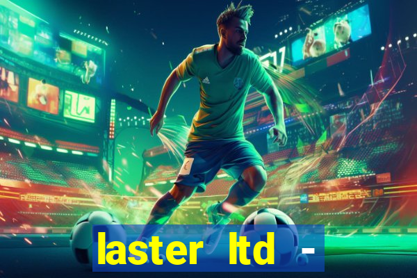 laster ltd - betfair ltd