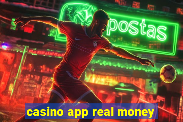 casino app real money