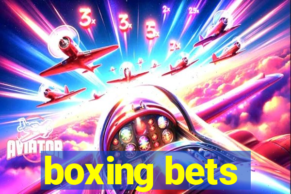 boxing bets