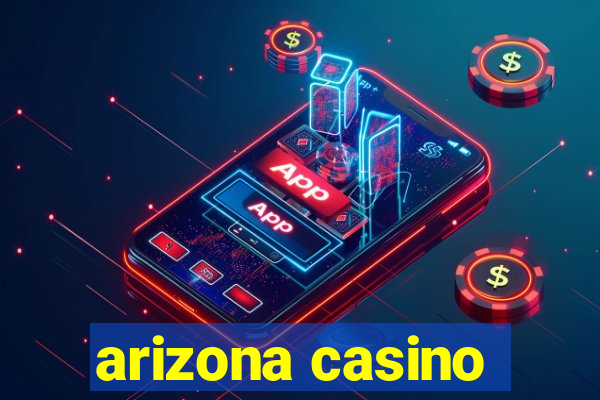 arizona casino