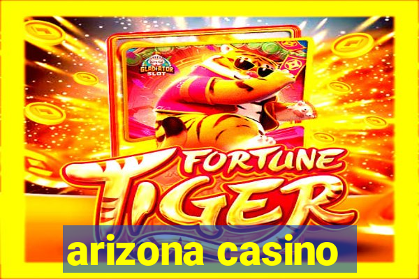 arizona casino