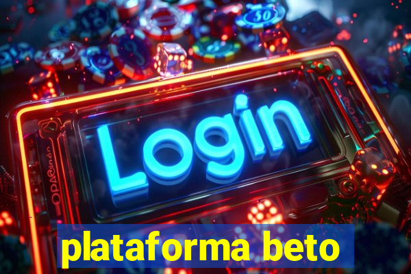 plataforma beto