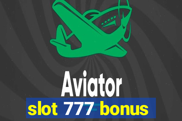 slot 777 bonus