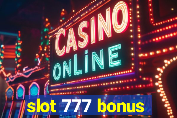 slot 777 bonus