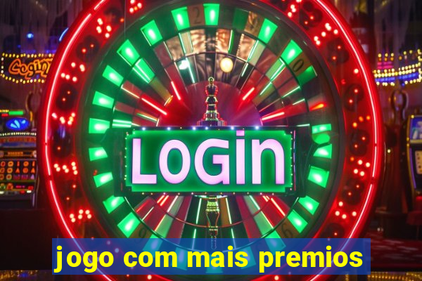 jogo com mais premios