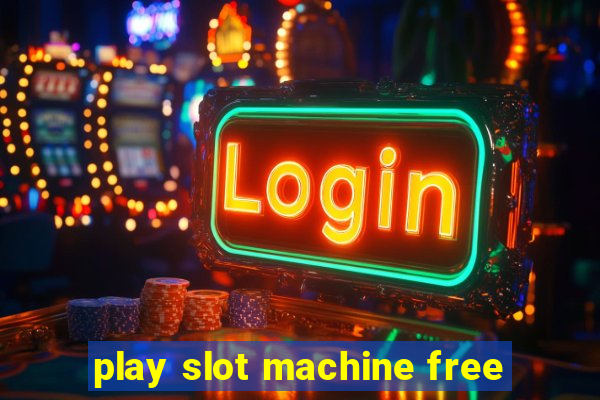 play slot machine free