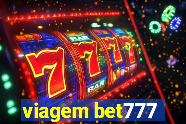 viagem bet777