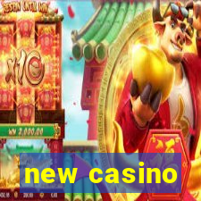 new casino