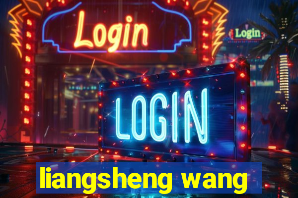 liangsheng wang