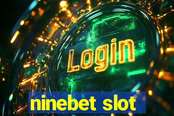 ninebet slot