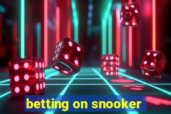 betting on snooker