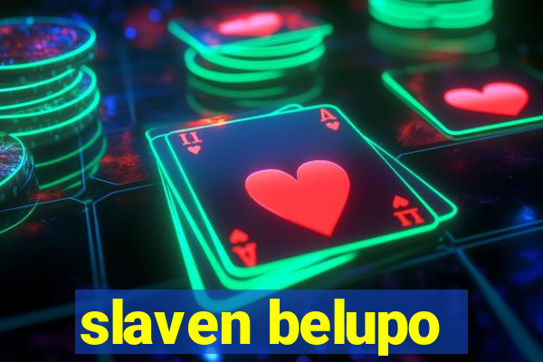 slaven belupo