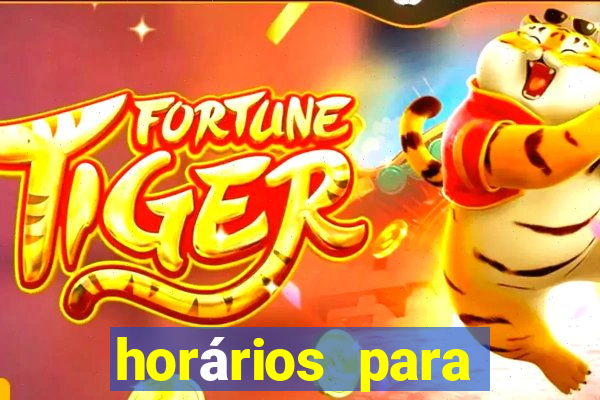 horários para ganhar no fortune tiger