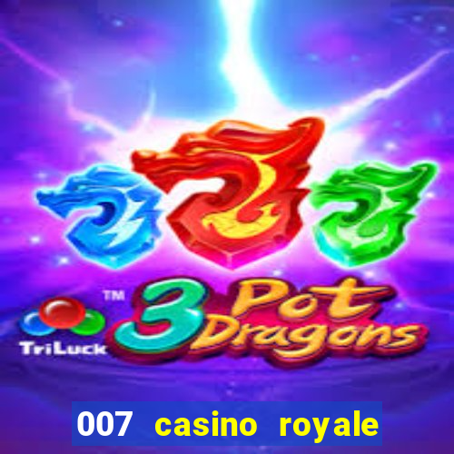 007 casino royale site 4k-filmes.com