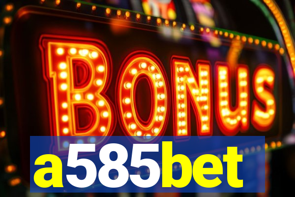 a585bet