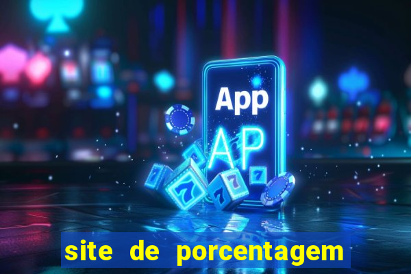 site de porcentagem slots pg