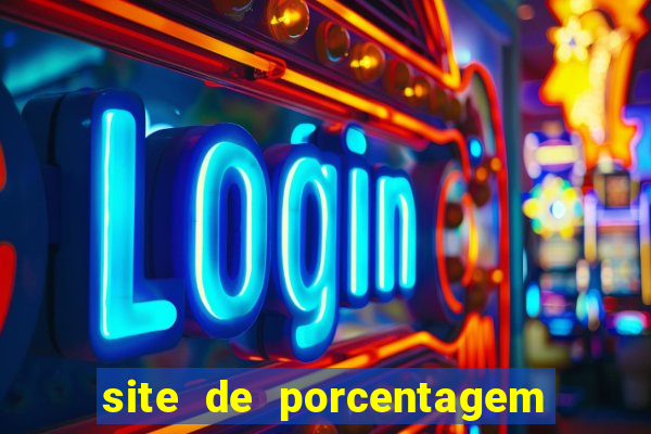 site de porcentagem slots pg