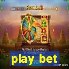 play bet