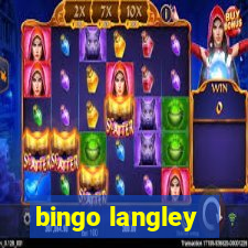 bingo langley