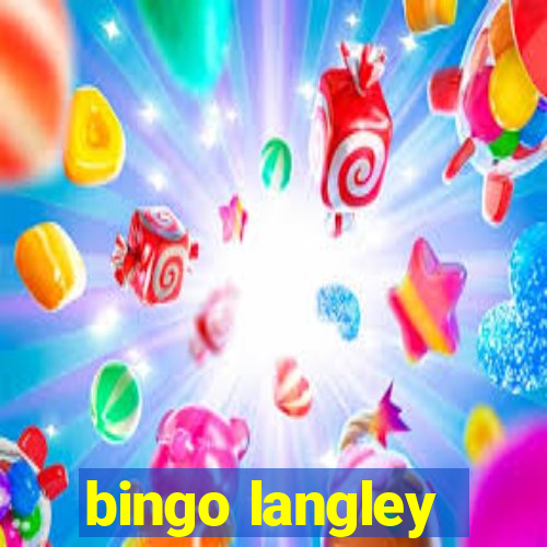 bingo langley