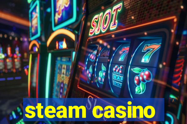 steam casino