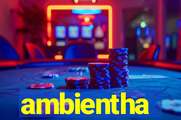 ambientha