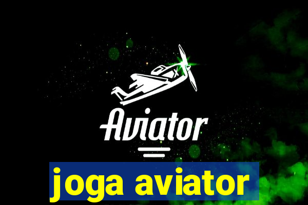 joga aviator