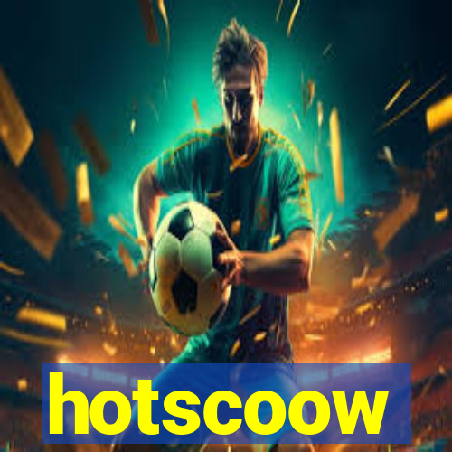 hotscoow