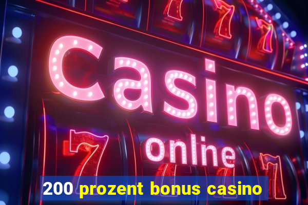 200 prozent bonus casino