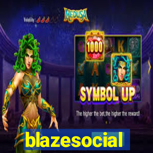 blazesocial