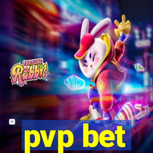 pvp bet