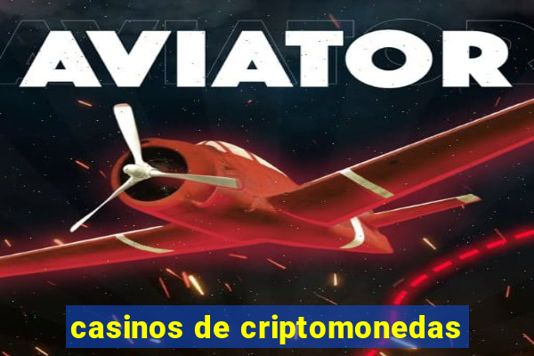 casinos de criptomonedas