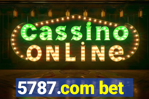 5787.com bet