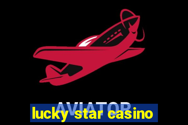 lucky star casino